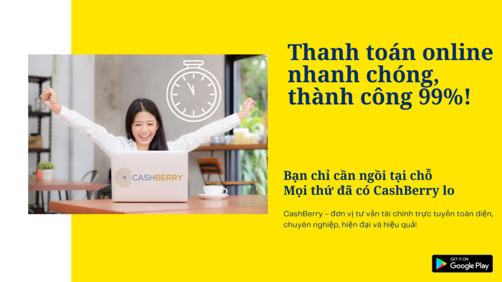 Vay Tiền Qua App CashBerry &#8211; App Vay Tiền Mới Online Uy Tín