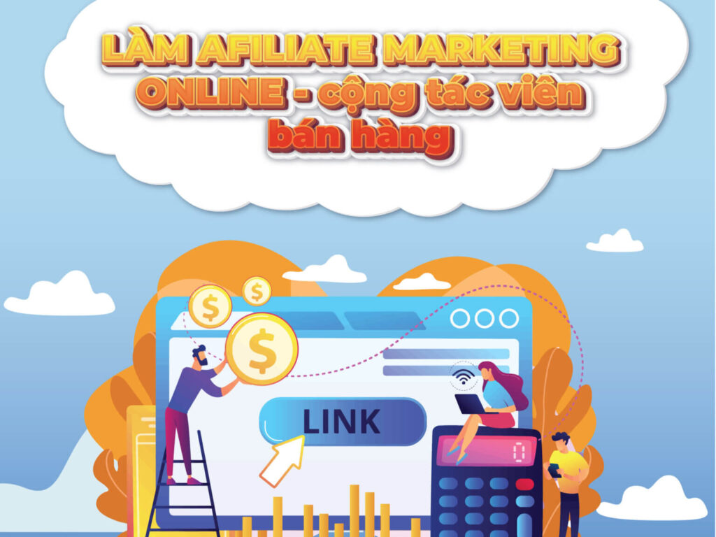 Làm affiliate marketing online – cộng tác viên bán hàng để kiếm tiền mùa dịch
