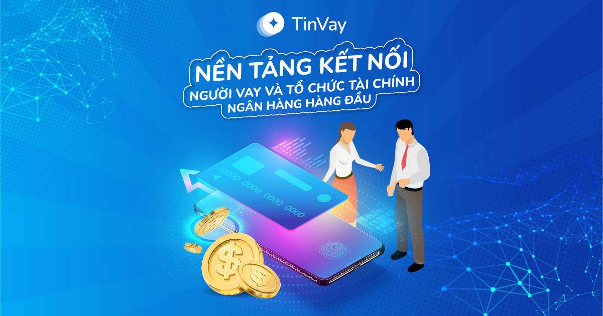 TinVay: Vay Tiền Online 10 triệu - 70 Triệu Nhanh Không Cần Gặp Mặt!