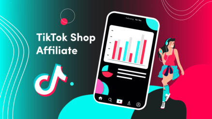 Kiếm tiền với affiliate TikTok &#8211; Mô hình giúp bạn bùng nổ doanh thu 2024